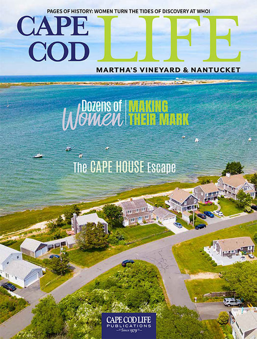 Cape Cod LIFE April/May 2022
